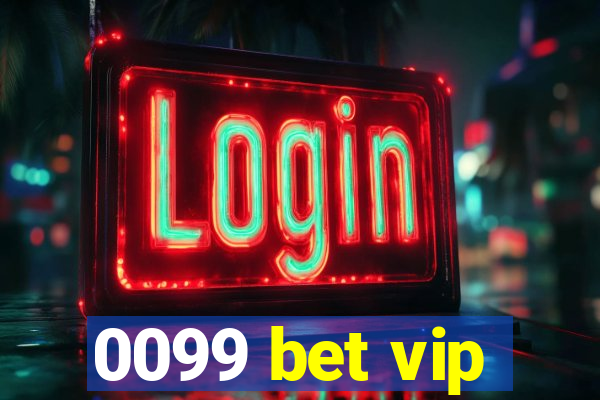 0099 bet vip